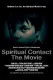 Spiritual Contact the Movie
