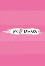 We Love Tamara