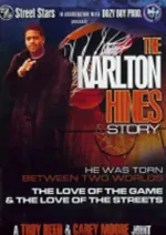 The Karlton Hines Story