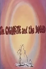 The Cigarette and the Weed