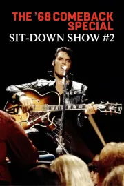 '68 Comeback Special Sit-Down Show #2