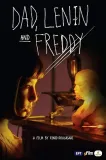 Dad, Lenin and Freddy