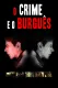 O Crime e o Burguês