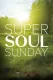 Super Soul Sunday