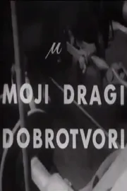 Moji dragi dobrotvori