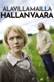 Alavilla mailla hallanvaara