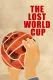 The Lost World Cup