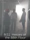 9/11: Heroes of the 88th Floor