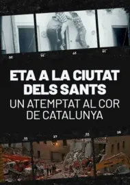 ETA a la ciutat dels sants. Un atemptat al cor de Catalunya