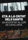 ETA a la ciutat dels sants. Un atemptat al cor de Catalunya