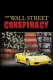 The Wall Street Conspiracy
