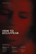How to Disappear