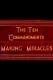 The Ten Commandments: Making Miracles