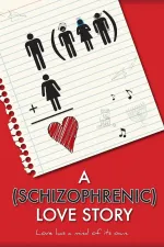 Schizophrenic Love Story, A