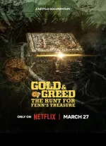 Zlato a zištnost: Hon za pokladem Forresta Fenna