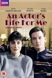 Actor's Life for Me, An