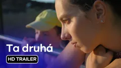 Ta druhá: trailer
