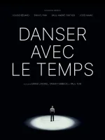 Danser avec le temps
