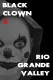 Black Clown 3: Rio Grande Valley