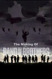 Making of 'Band of Brothers', The