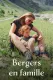 Bergers en famille