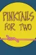 Pinktails for Two