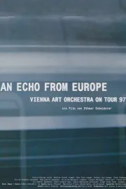 An Echo from Europe - Vienna Art Orchestra on Tour