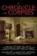 A Chronicle of Corpses