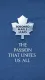 Toronto Maple Leafs Forever: The Tradition of the Toronto Maple Leafs