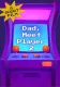 Dad, Meet Player 2