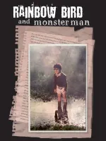 Rainbow Bird & Monster Man