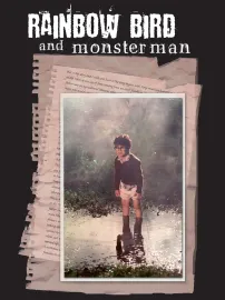Rainbow Bird & Monster Man