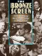 Bronze Screen: 100 Years of the Latino Image in American Cinema, The