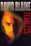 David Blaine: Fearless