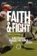 Faith & Fight