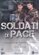 Soldati di pace