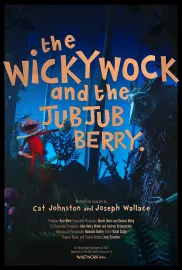 The Wickywock and the JubJub Berry