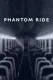 Phantom Ride