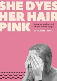 She Dyes Her Hair Pink