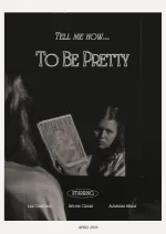 To Be Pretty