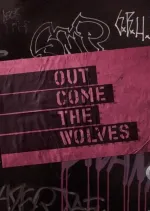 Out Come the Wolves