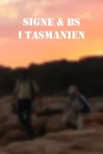 Signe & BS i Tasmanien