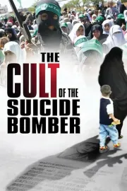Cult of the Suicide Bomber, The