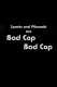Bad cop, Bad cop