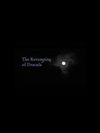 Revamping of Dracula, The