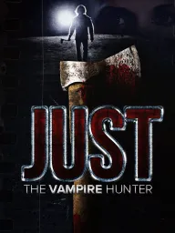 Just the Vampire Hunter