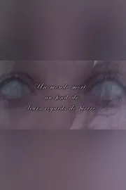 Un monde mort au fond de leurs regards de pierre