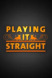 Playing It Straight