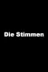 Stimmen, Die