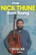 Nick Thune: Born Young